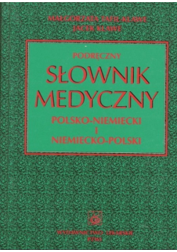 Podręczny słownik medyczny polsko niemiecki i niemiecko polski