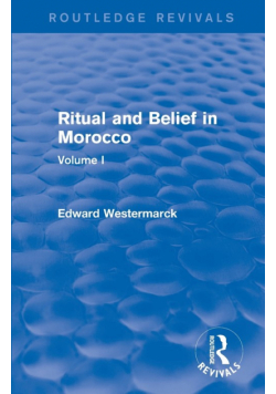 Ritual and Belief in Morocco