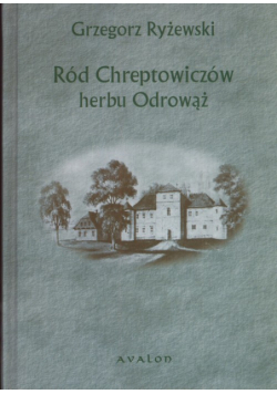 Ród Chreptowiczów herbu Odrowąż