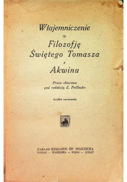 Wtajemniczenie w filozofię Świętego Tomasza z Akwinu 1930 r.