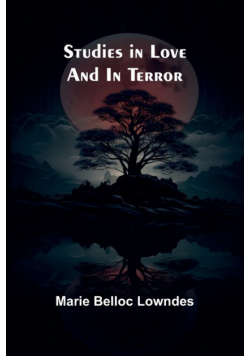 Studies in love and in terror