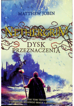 Nethergrim Dysk przeznaczenia