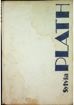 Plath Wiersze Wybrane