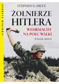 Żołnierze Hitlera Wermacht na polu walki w.3