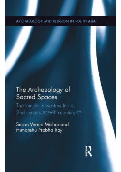The Archaeology of Sacred Spaces