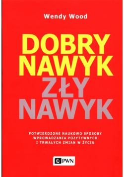 Dobry nawyk, zły nawyk