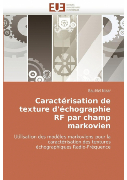 Caractérisation de texture d'échographie rf par champ markovien
