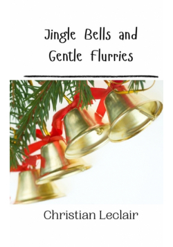 Jingle Bells and Gentle Flurries