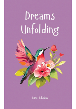 Dreams Unfolding