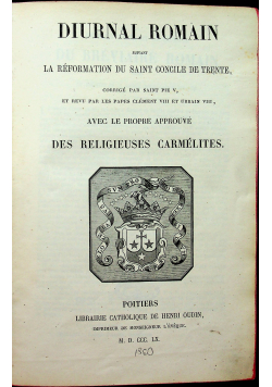 Diurnal romain Suivant La reformation du Saint Concile de Trente 1860r.