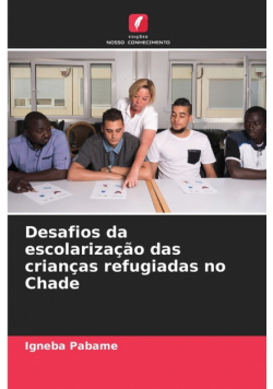 Desafios da escolarização das crianças refugiadas no Chade