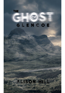The Ghost of Glencoe