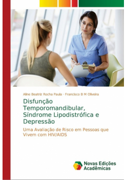 Disfunção Temporomandibular, Síndrome Lipodistrófica e Depressão