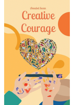 Creative Courage