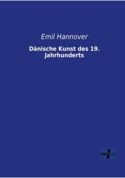 Dänische Kunst des 19. Jahrhunderts