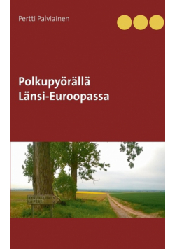 Polkupyörällä Länsi-Euroopassa