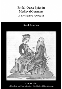 Bridal-Quest Epics in Medieval Germany