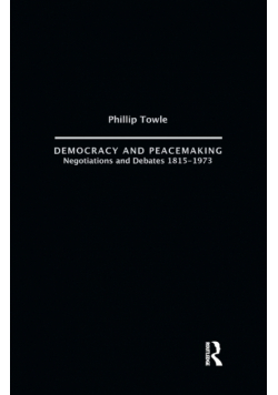 Democracy and Peace Making