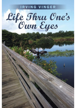 Life Thru One's Own Eyes