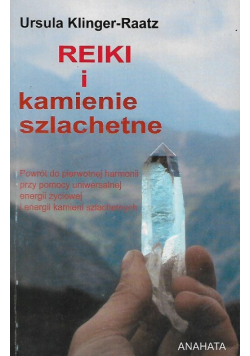 Reiki i kamienie szlachetne