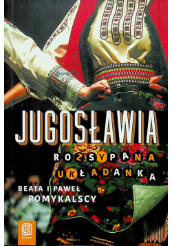 Jugosławia Rozsypana układanka