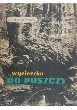 Wycieczka do Puszczy