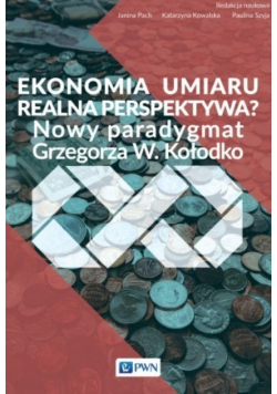 Ekonomia umiaru  realna perspektywa?