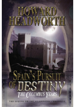 Spain's Pursuit of Destiny