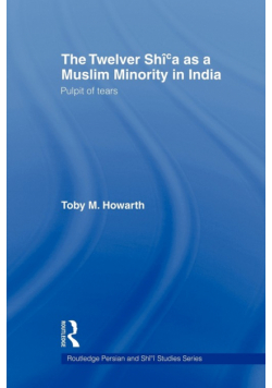 The Twelver Shi'a as a Muslim Minority in India