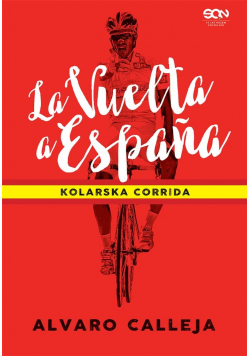 La Vuelta a Espaa. Kolarska corrida