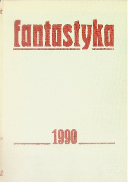 Nowa Fantastyka Nr 1 do 12 / 90