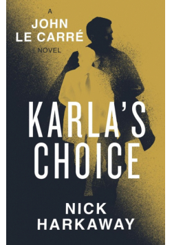 Karla's Choice
