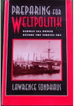 Preparing for Weltpolitik
