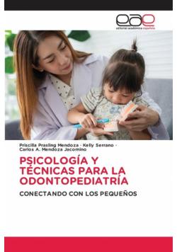 Psicología Y Técnicas Para La Odontopediatría