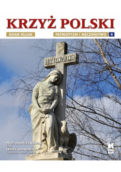 Krzyż Polski patriotyzm i męczeństwo 4