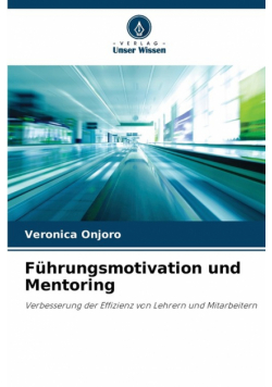 Führungsmotivation und Mentoring