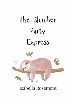 The Slumber Party Express