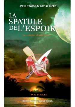 La spatule de l'espoir