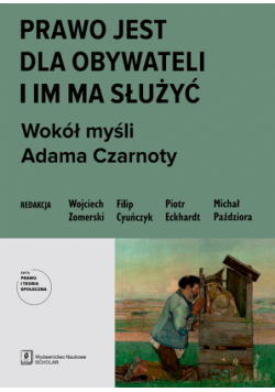 Prawo jest dla obywateli i im ma służyć.