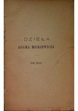 Dzieła Adama Mickiewicza 1880 r.