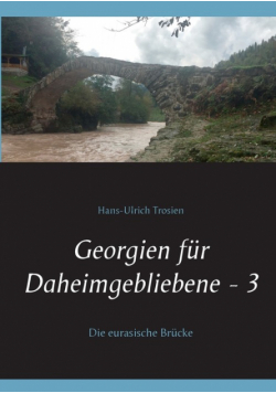 Georgien für Daheimgebliebene - 3