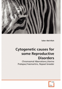 Cytogenetic causes for some Reproductive Disorders