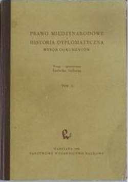 Prawo międzynarodowe i historia dyplomatyczna wybór dokumentówvtom II