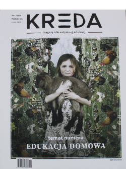 Kreda magazyn kreatywnej edukacji Edukacja domowa
