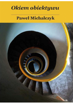 Okiem obiektywu