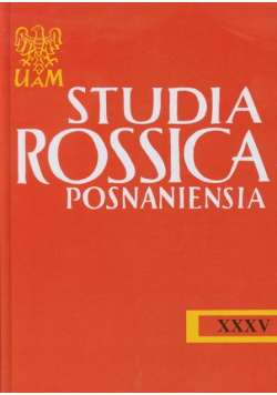 Studia Rossica Posnaniensia Zeszyt XXXV