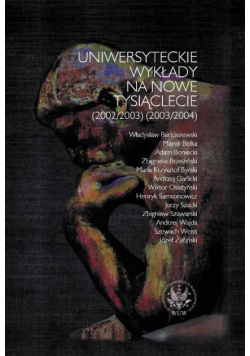 Uniwersyteckie wykłady na Nowe Tysiąclecie (2002/2003) (2003/2004)