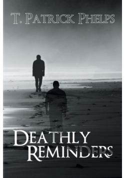 Deathly Reminders