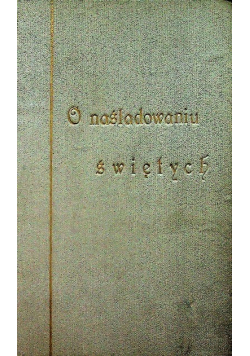 O naśladowaniu świętych 1928 r.