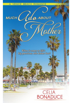 Much ADO about Mother